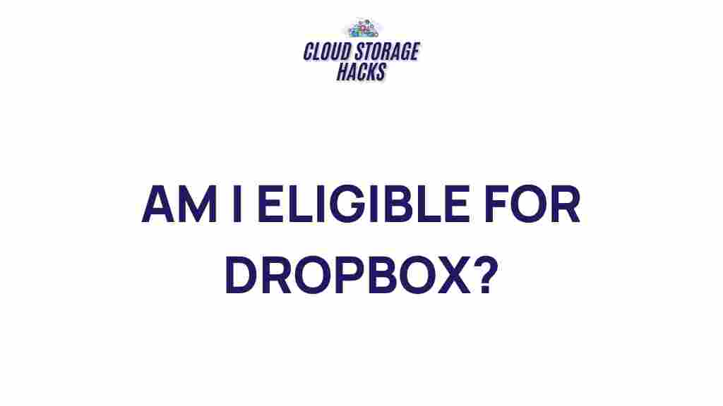dropbox-eligibility