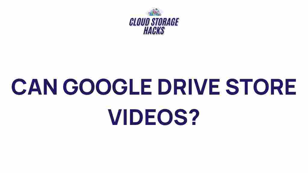 google-drive-video-storage