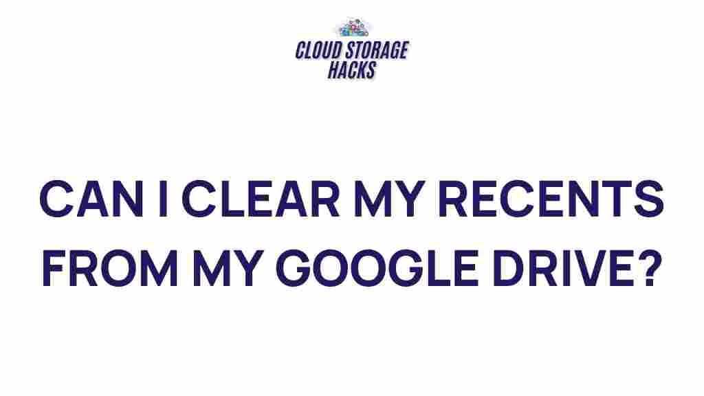 google-drive-recents-management