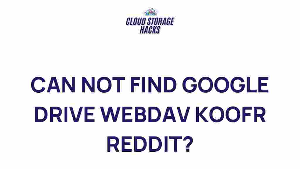 google-drive-webdav-koofr-reddit