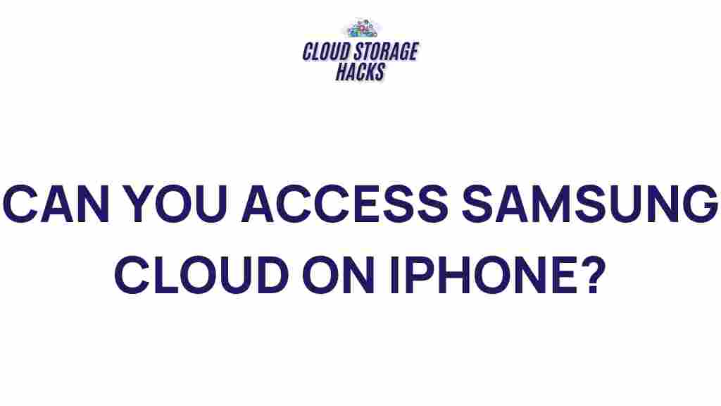 access-samsung-cloud-iphone