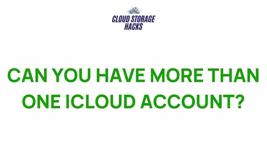multiple-icloud-accounts-explained