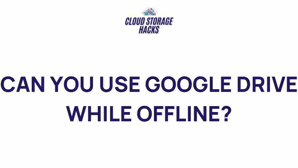 google-drive-offline-tips