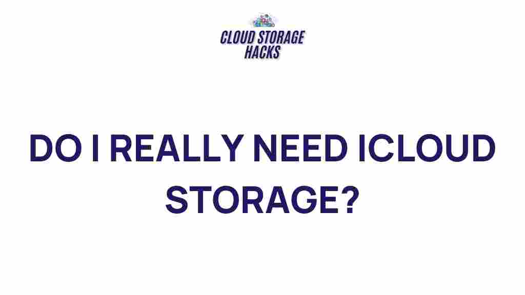 /icloud-storage-necessity