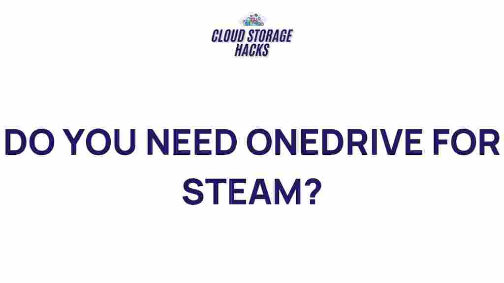 uncover-onedrive-steam