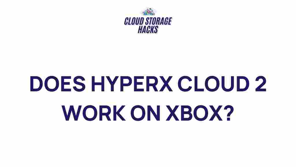 hyperx-cloud-2-xbox-compatibility