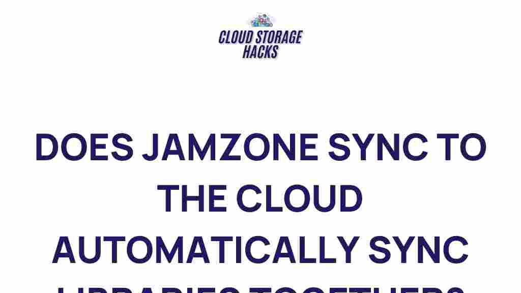 jamzone-automatic-cloud-sync