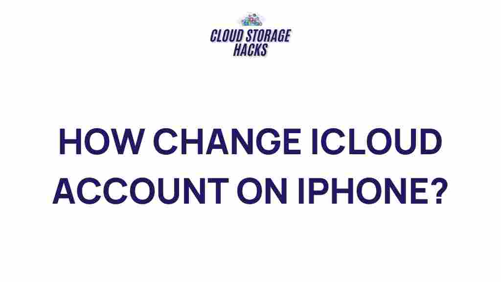 change-icloud-account-iphone