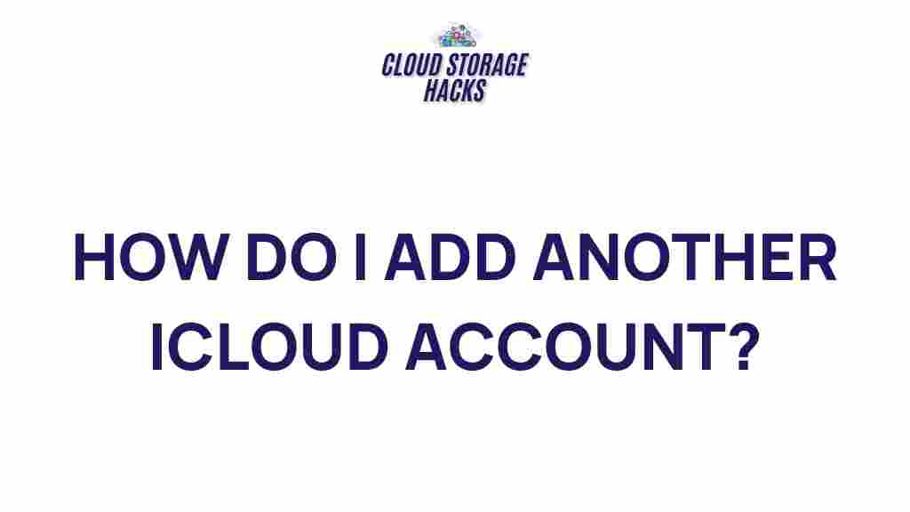 adding-second-icloud-account