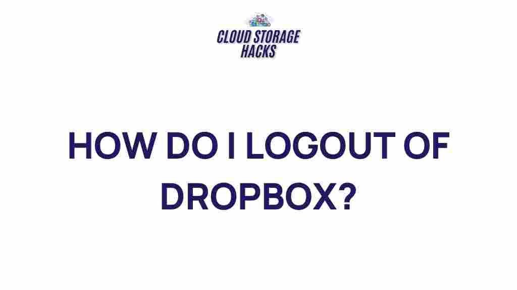 dropbox-logout-tutorial