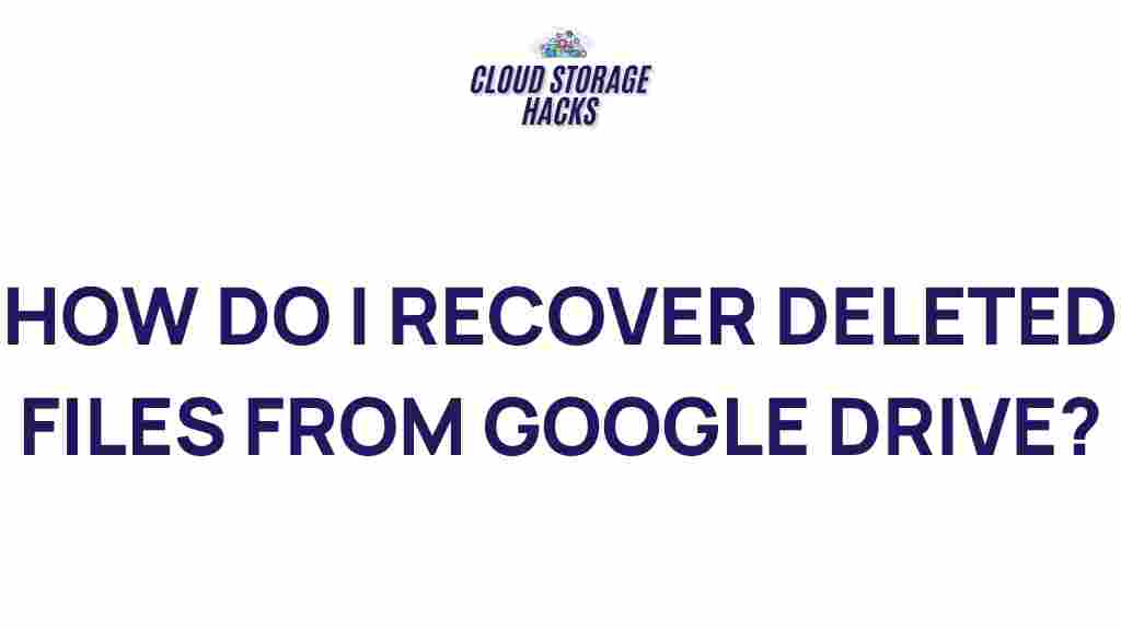 recover-deleted-files-google-drive