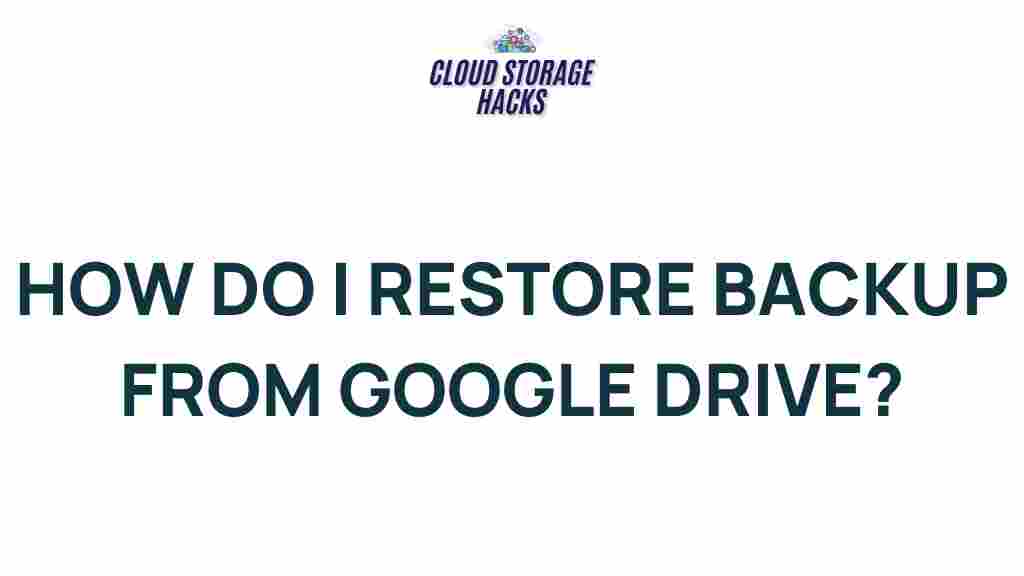 google-drive-backup-restoration