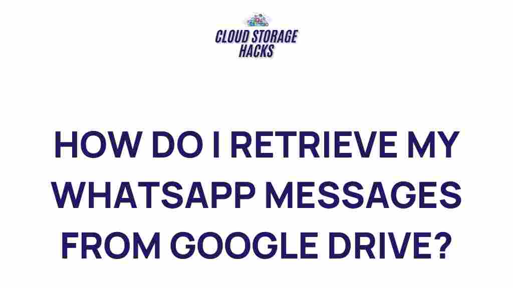 whatsapp-messages-recover-google-drive