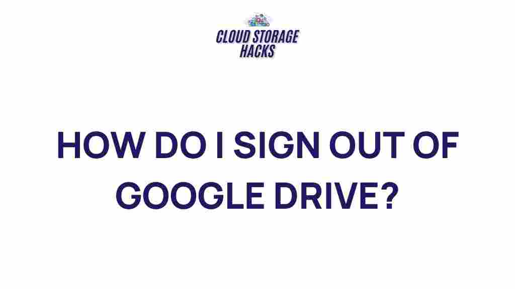 google-drive-sign-out-process