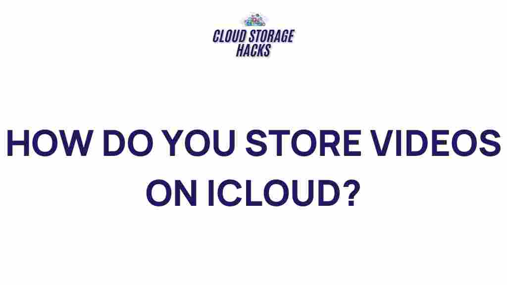 icloud-video-storage-tips