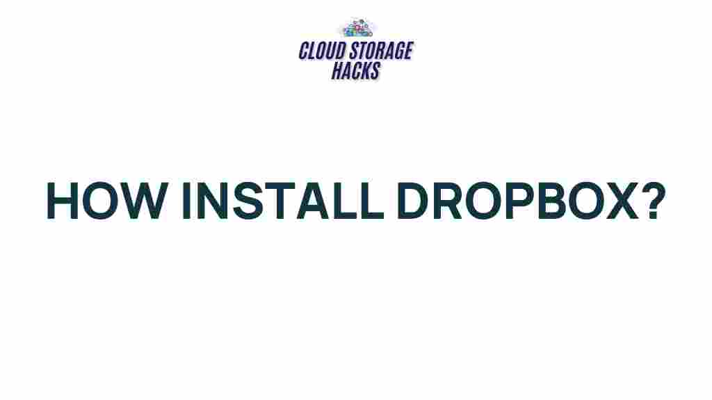 ultimate-guide-installing-dropbox