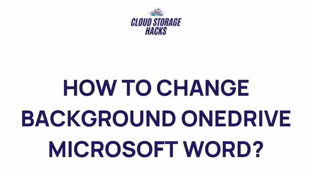 change-background-onedrive-microsoft-word
