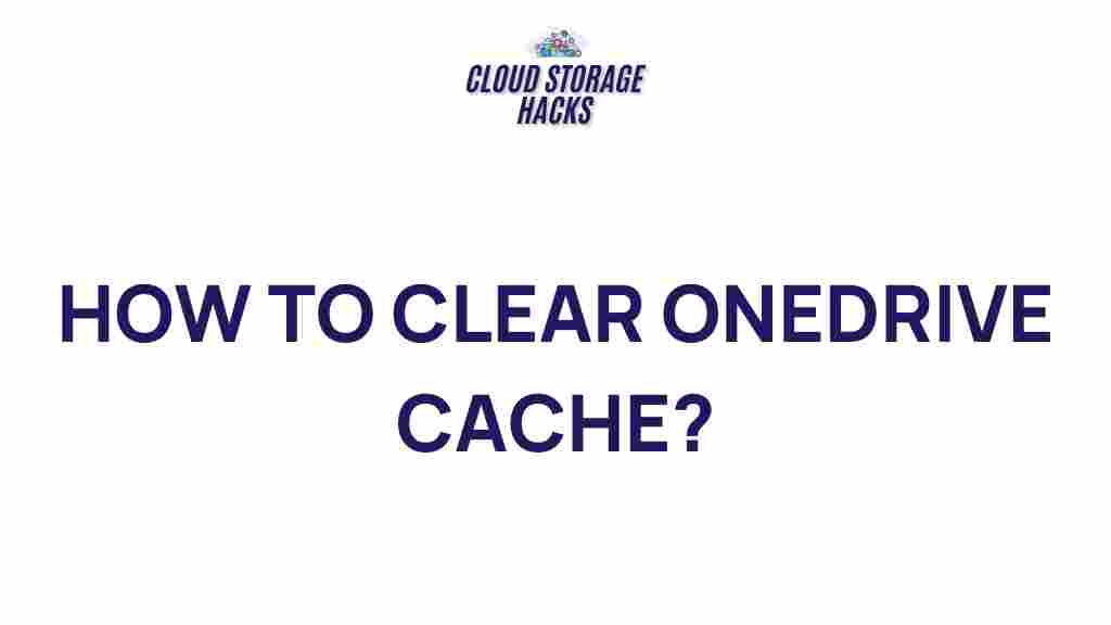 clear-onedrive-cache