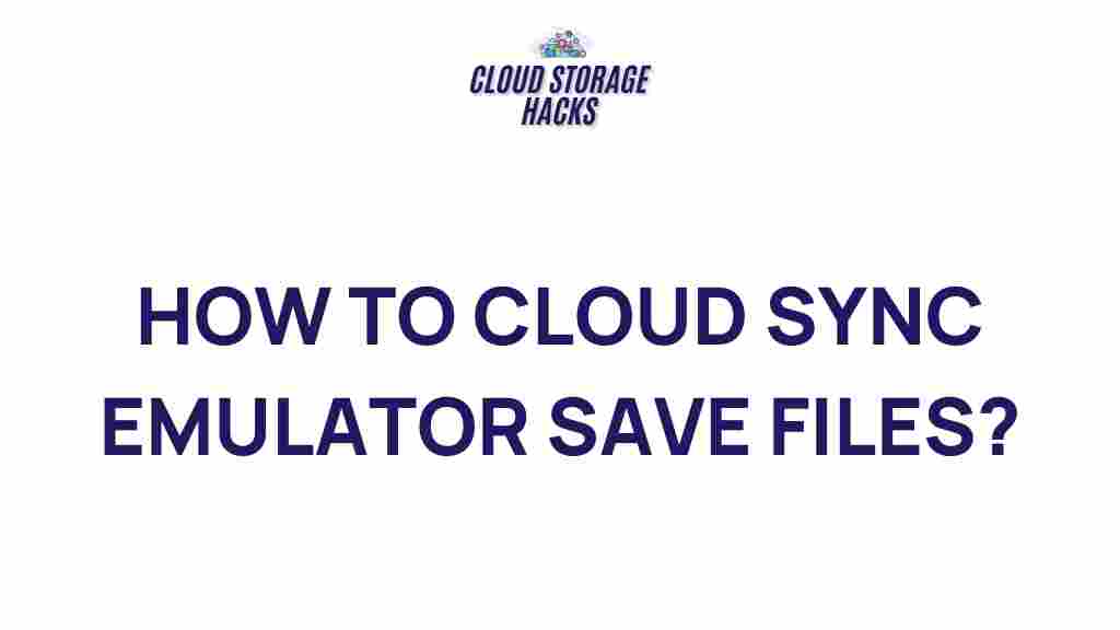 cloud-sync-emulator-save-files
