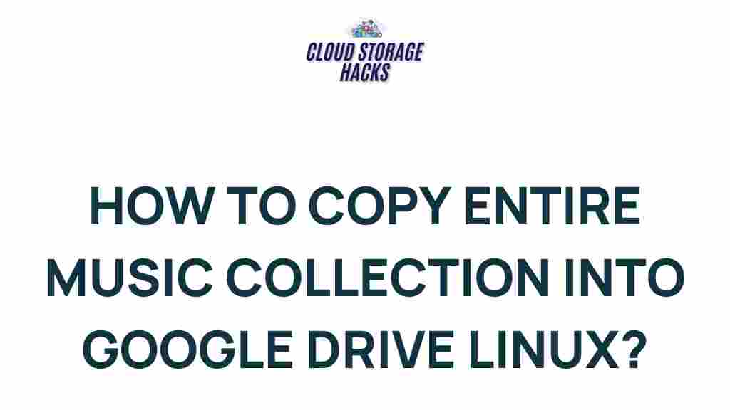 linux-transfer-music-collection-google-drive