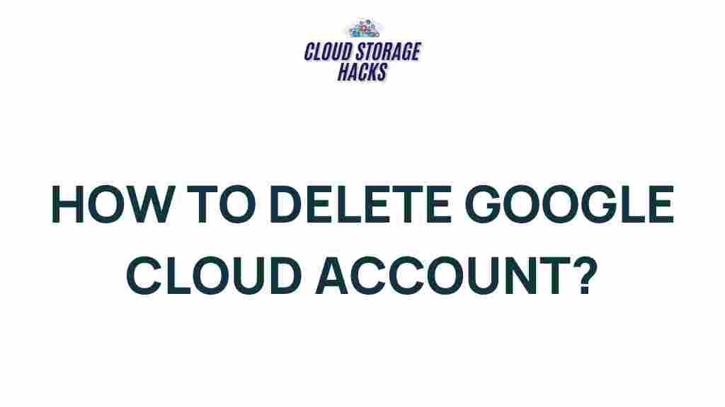 google-cloud-account-deletion