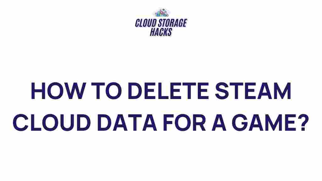 delete-steam-cloud-data-game