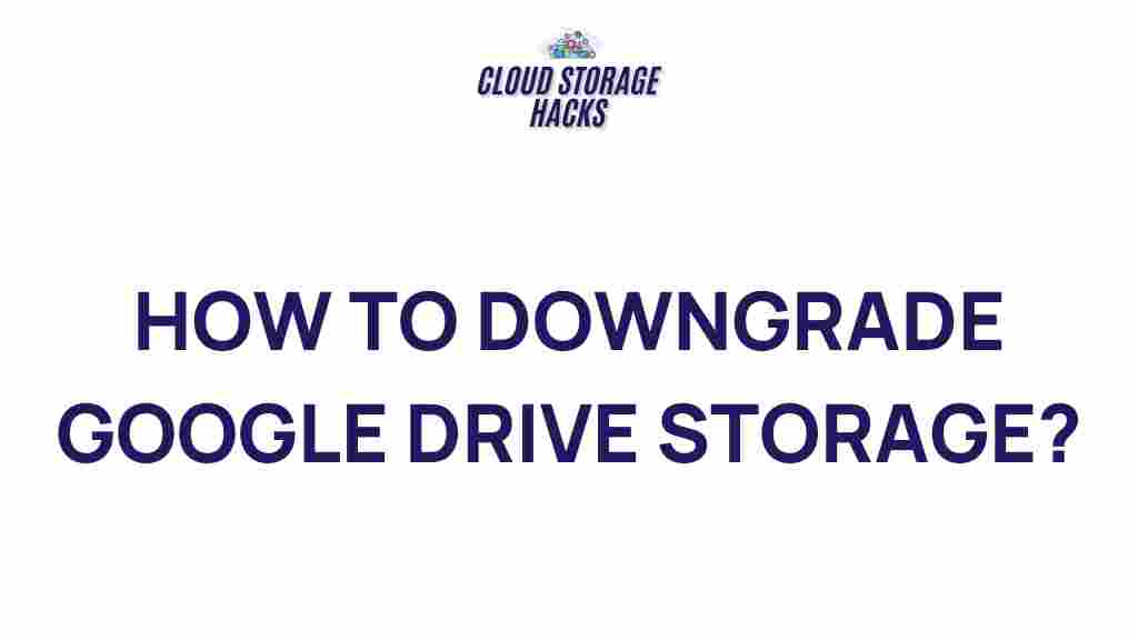 google-drive-storage-downgrades