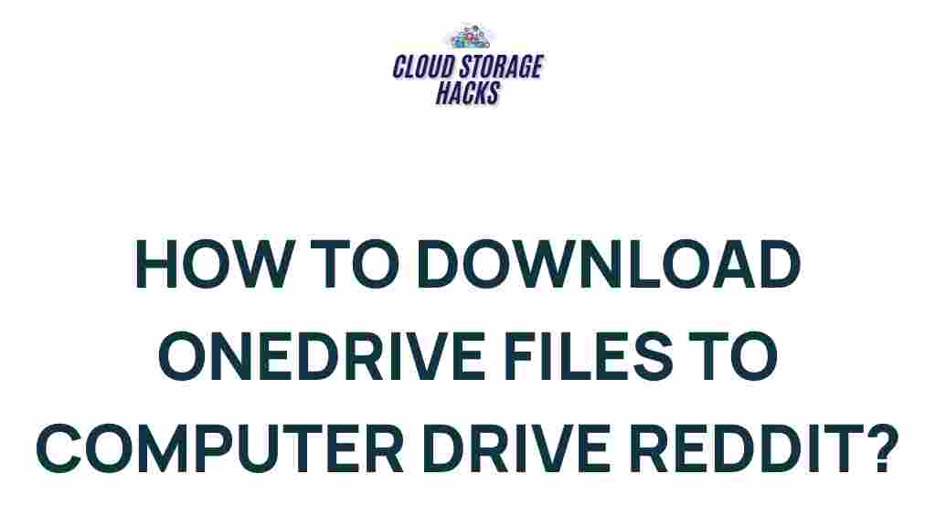 onedrive-files-download-computer-reddit