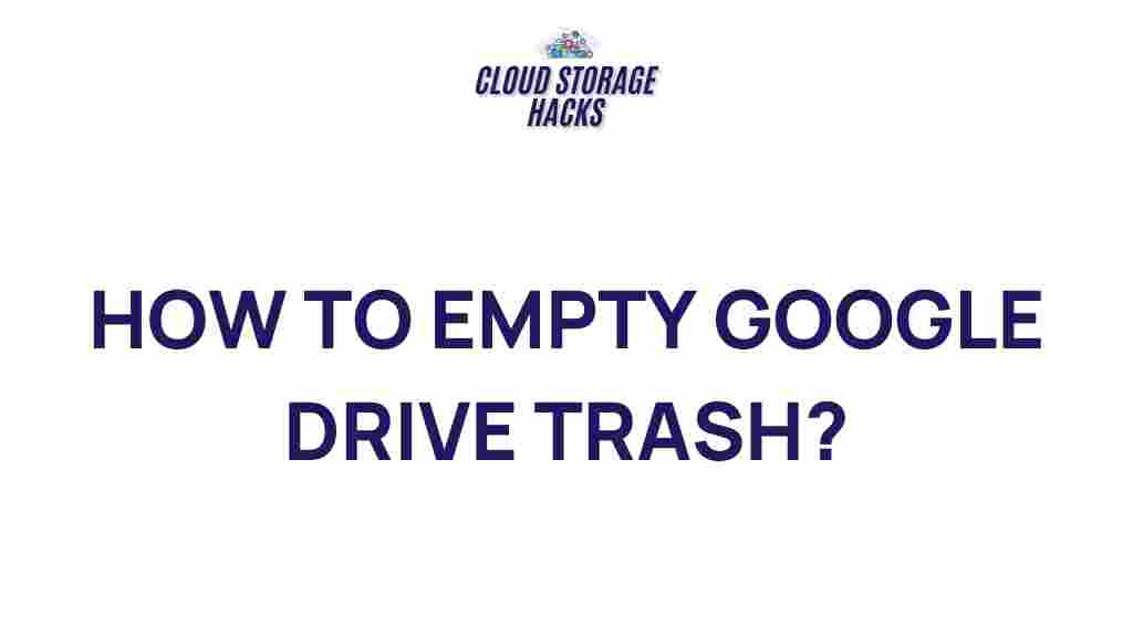 google-drive-trash-hidden-dangers