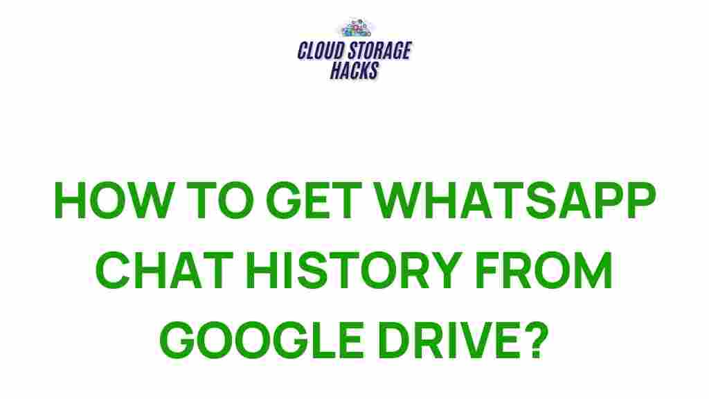 whatsapp-chat-history-google-drive
