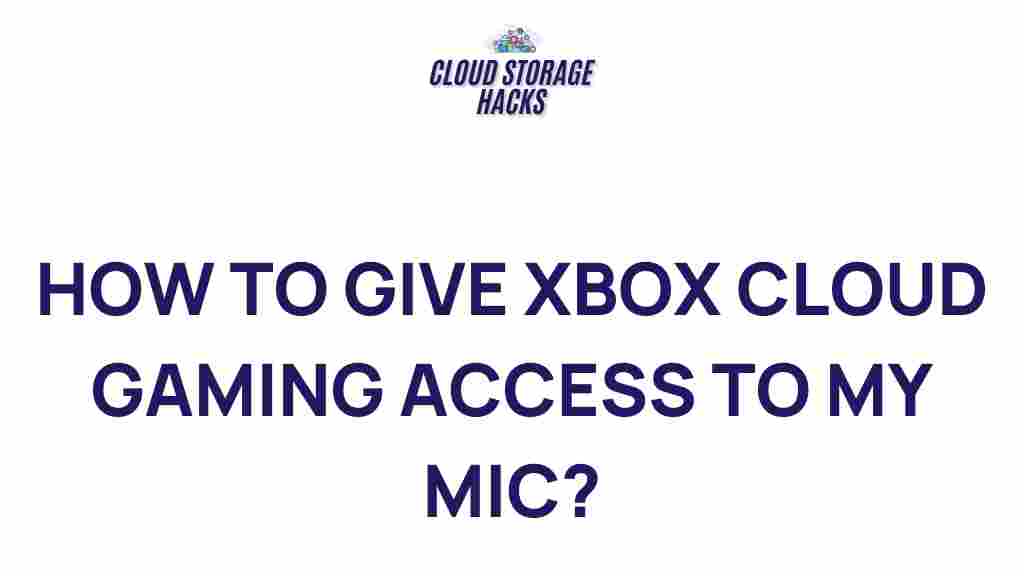 xbox-cloud-gaming-mic-access
