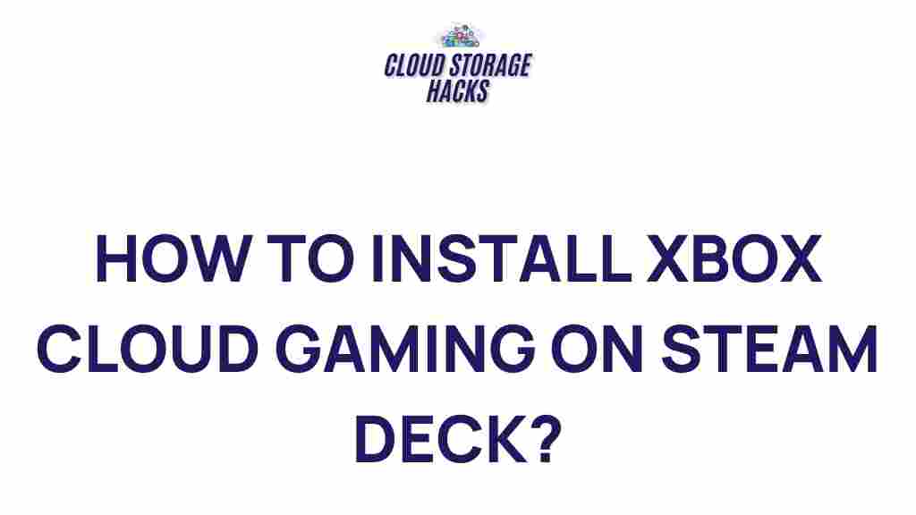 xbox-cloud-gaming-steam-deck