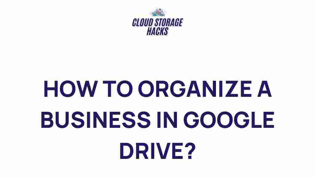 organize-business-google-drive