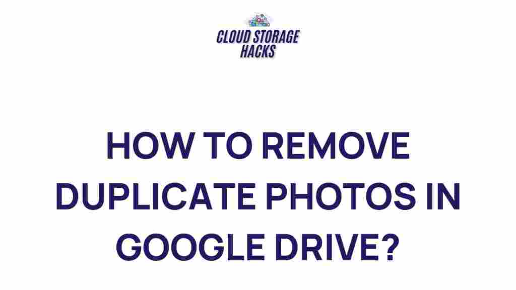 organizing-google-drive-duplicate-photos
