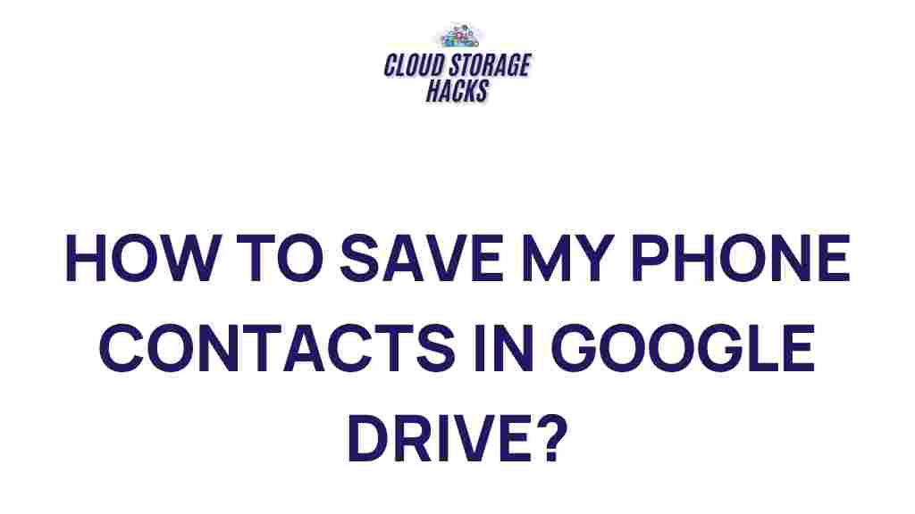 save-phone-contacts-google-drive