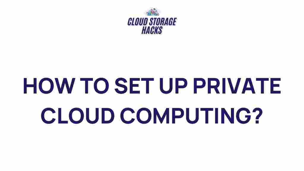 private-cloud-computing-setup
