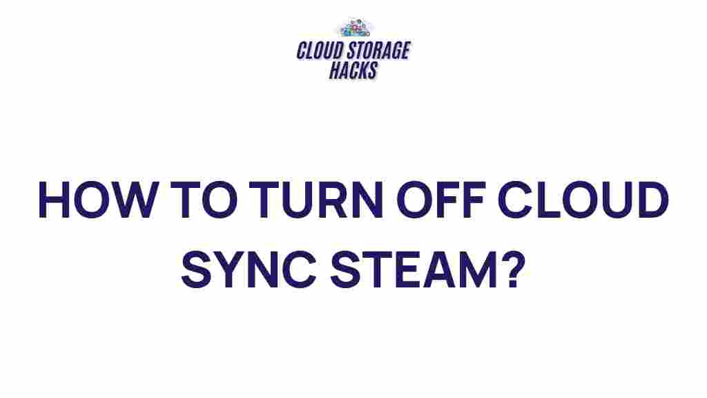 uncover-cloud-sync-steam