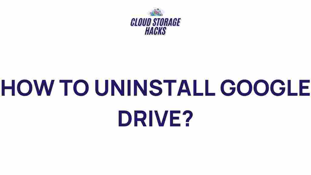 google-drive-uninstall-tips