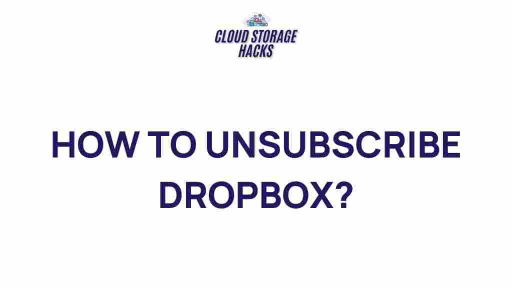 unsubscribe-dropbox-tips