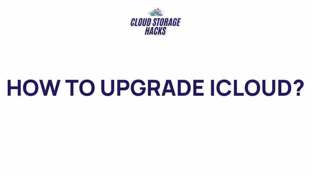 icloud-storage-upgrade-tips