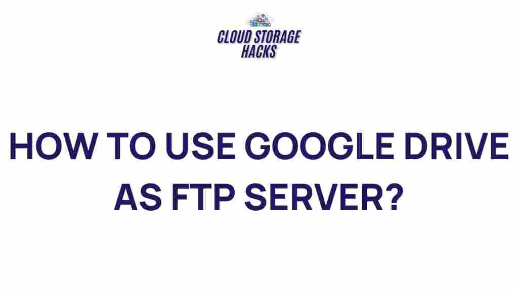google-drive-ftp-server