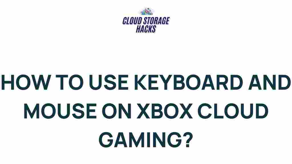 xbox-cloud-keyboard-mouse-gaming