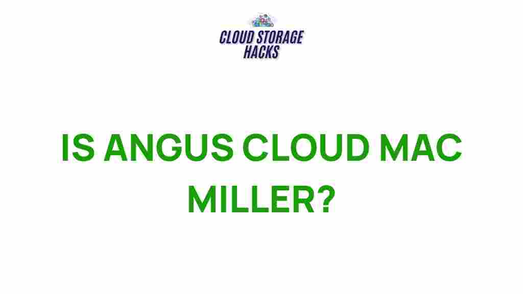angus-cloud-mac-miller