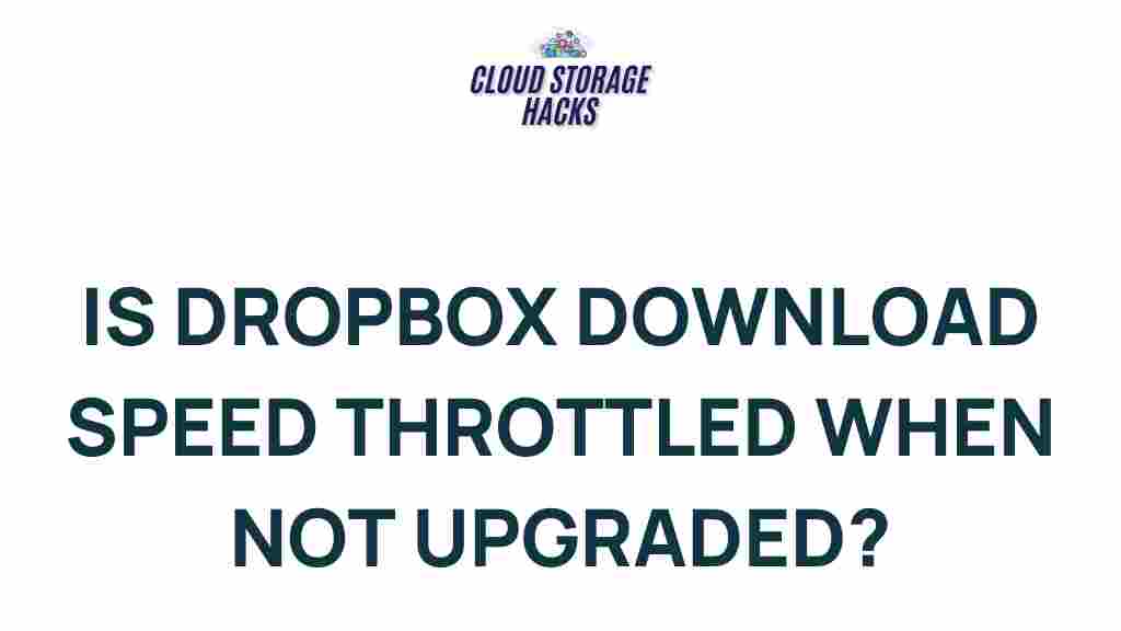 dropbox-download-speed-throttling