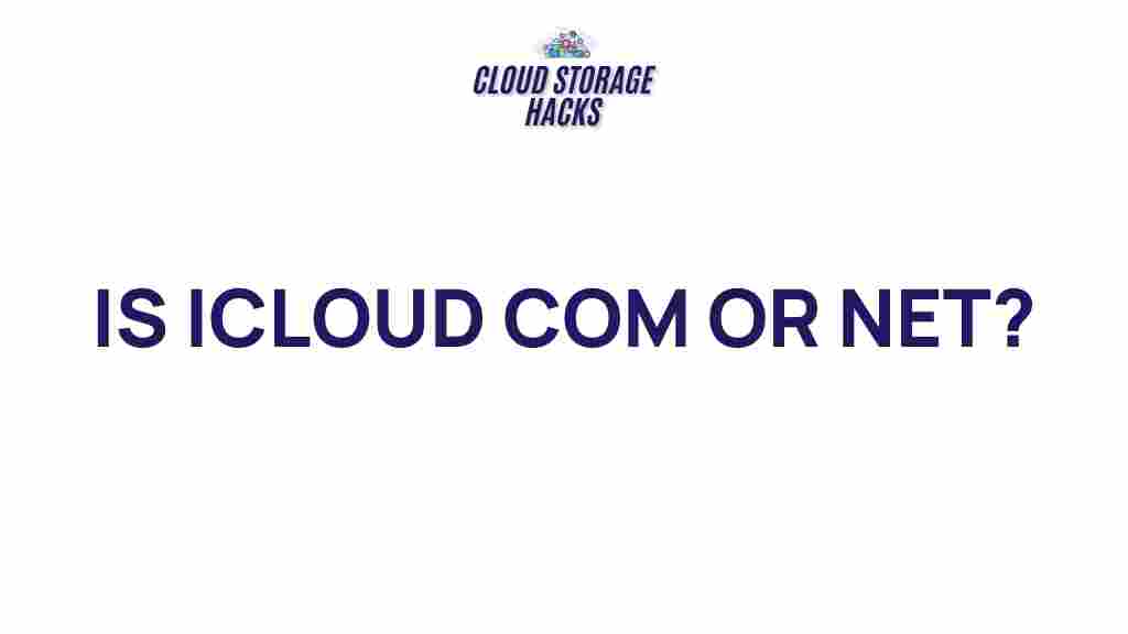 icloud-com-vs-net