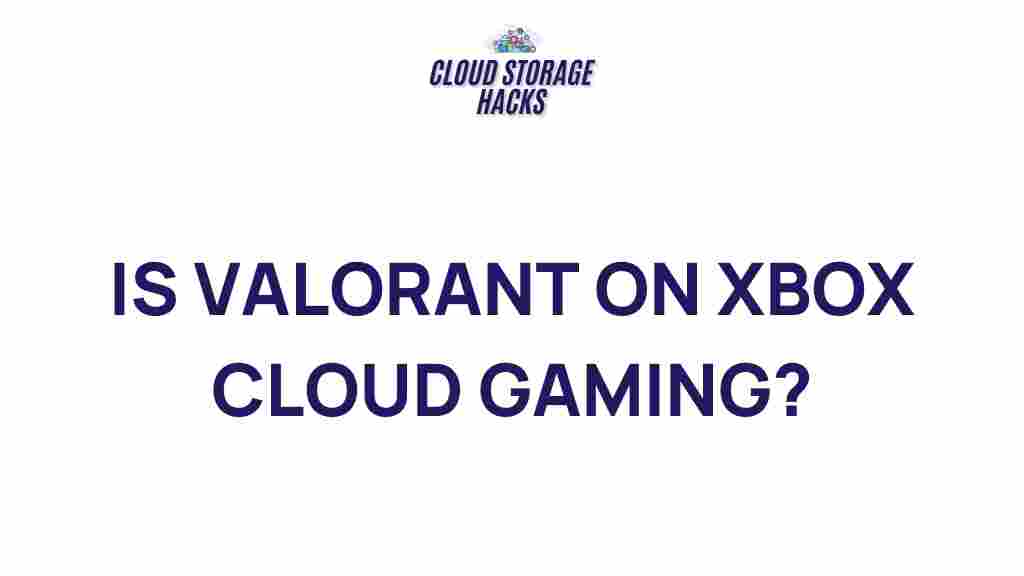 xbox-cloud-gaming-valorant