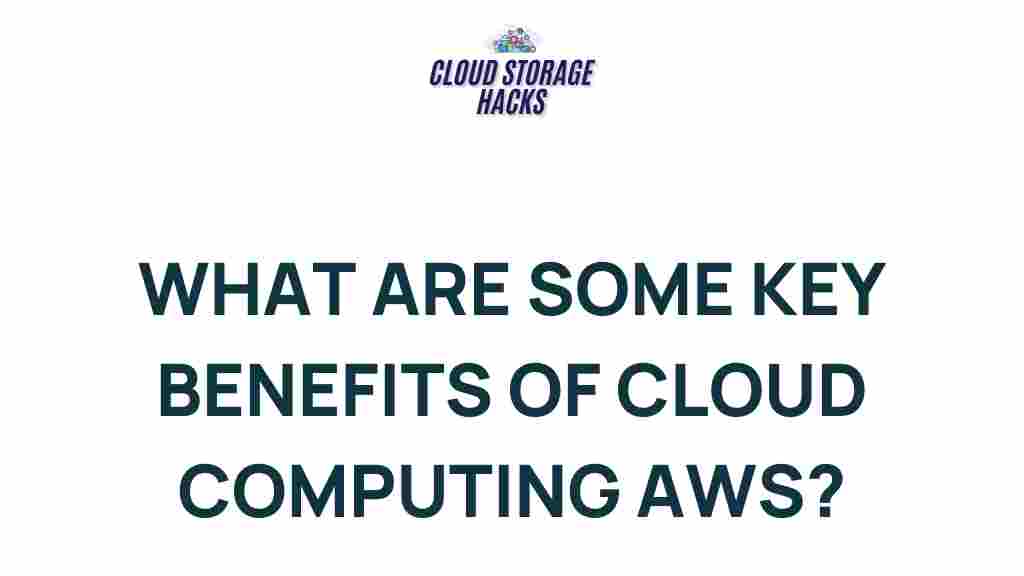 benefits-of-cloud-computing-aws