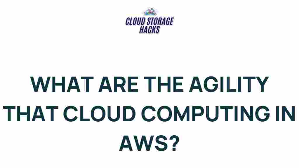 cloud-computing-agility-aws