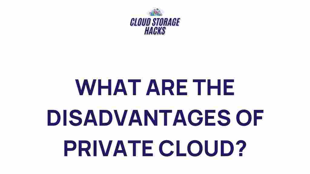 private-cloud-disadvantages