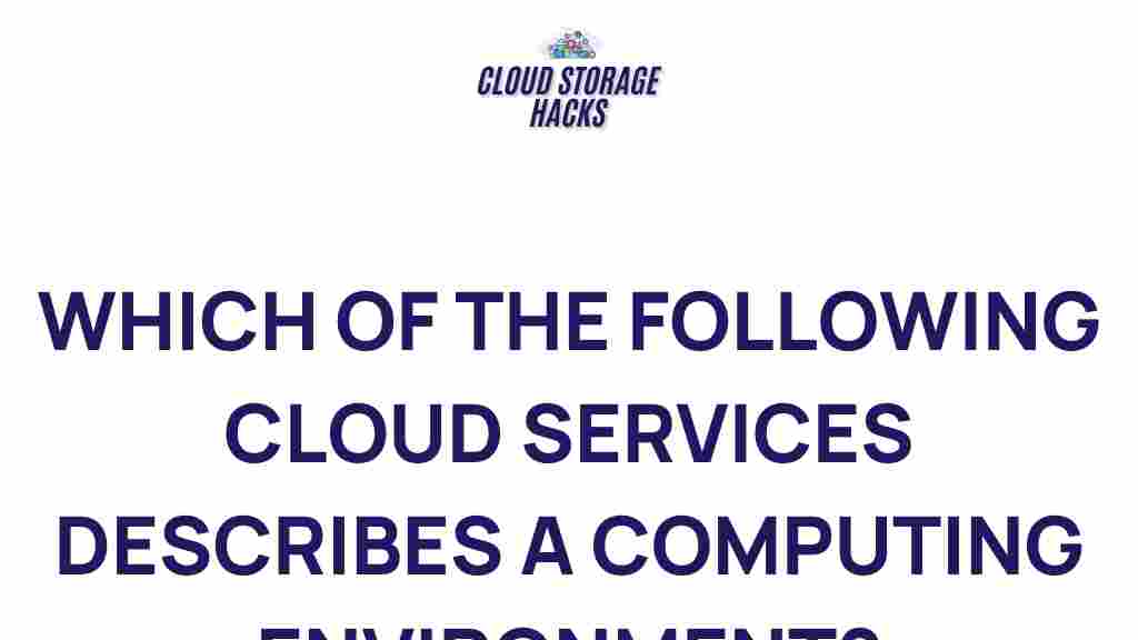 cloud-services-computing-environment